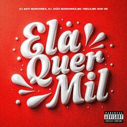 Ela Quer Mil