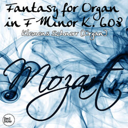 Cover of Mozart: Fantasy for Organ in F Minor K. 608