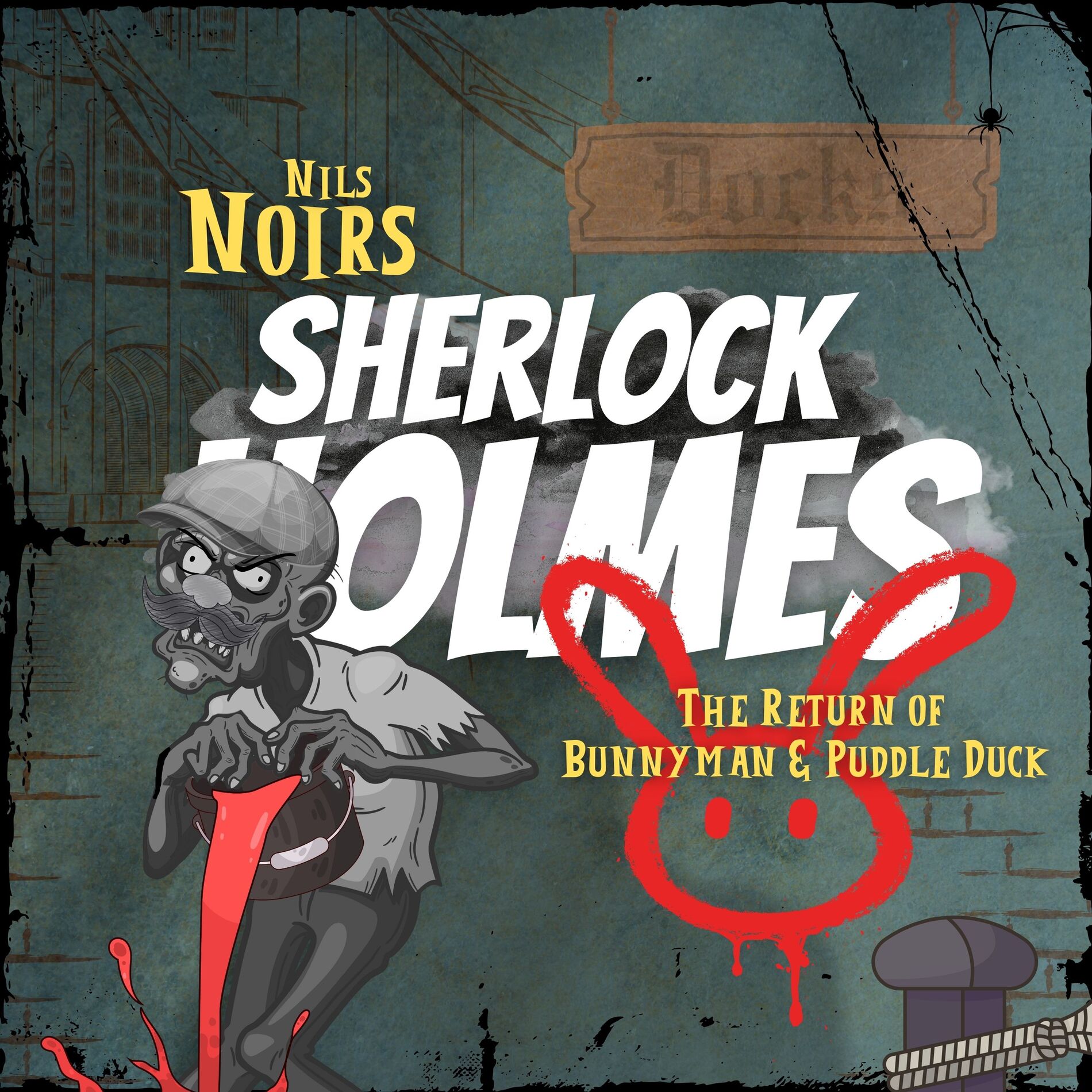Album cover of Nils Noirs Sherlock Holmes, Staffel 4 Folge 2: The Return of Bunnyman & Puddle Duck