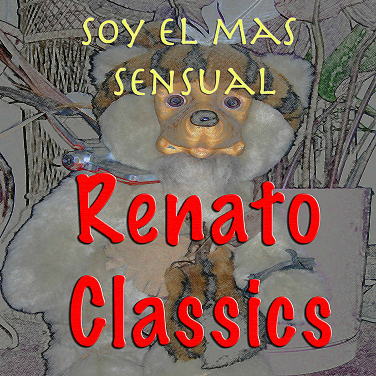 Album cover of Soy El Mas Sensual - Renato Classics