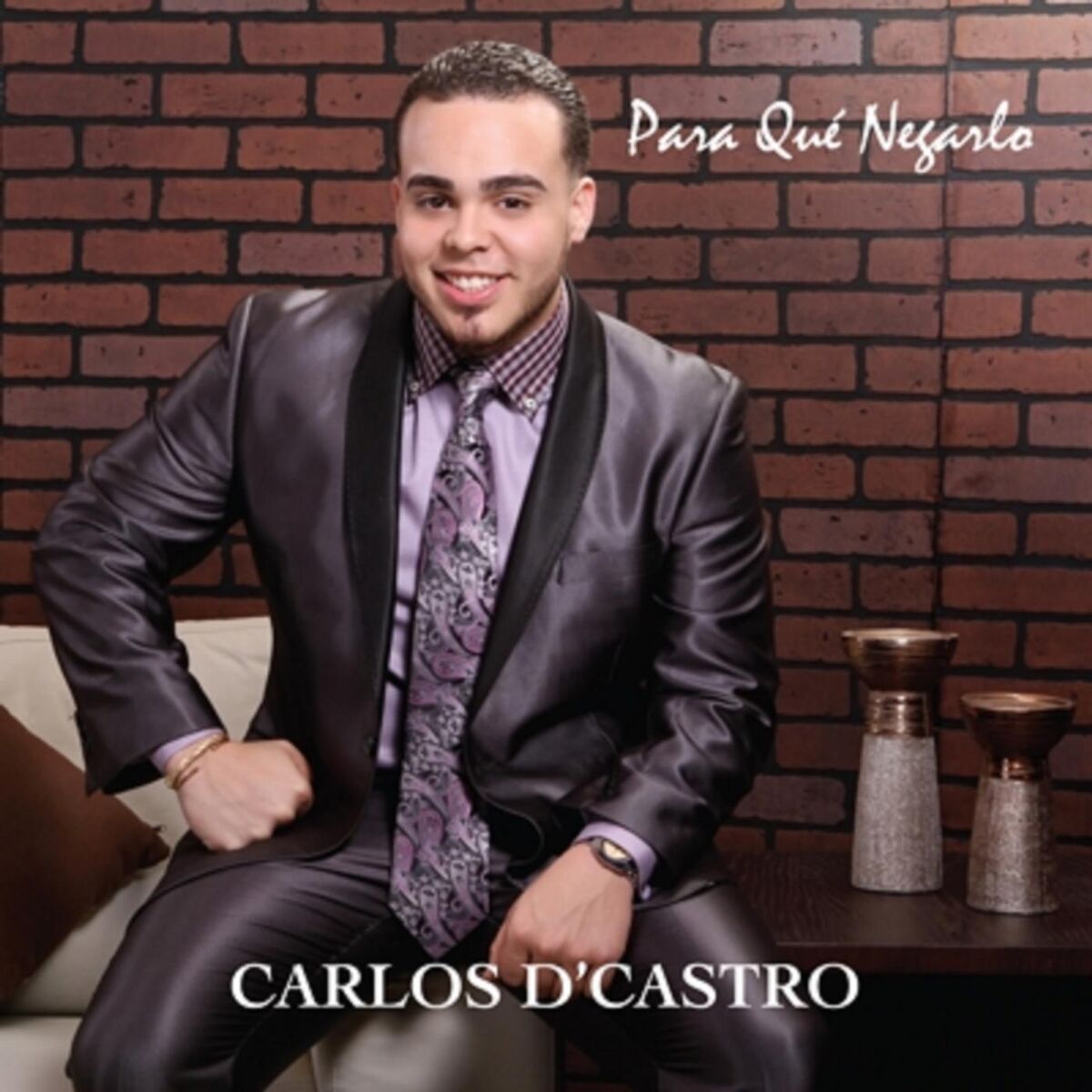 Album cover of Para Que Negarlo
