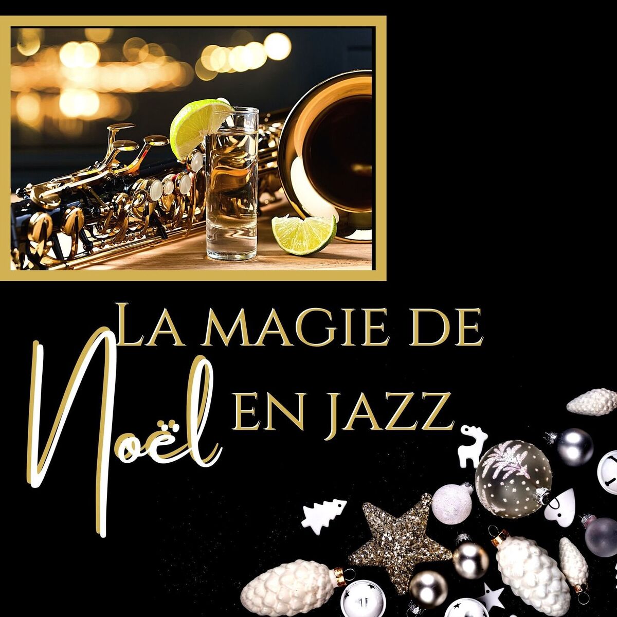 Album cover of La magie de Noël en jazz: Musiques jazz originales et classiques de Noël