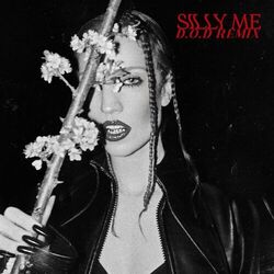 Cover of Silly Me (D.O.D Remix)