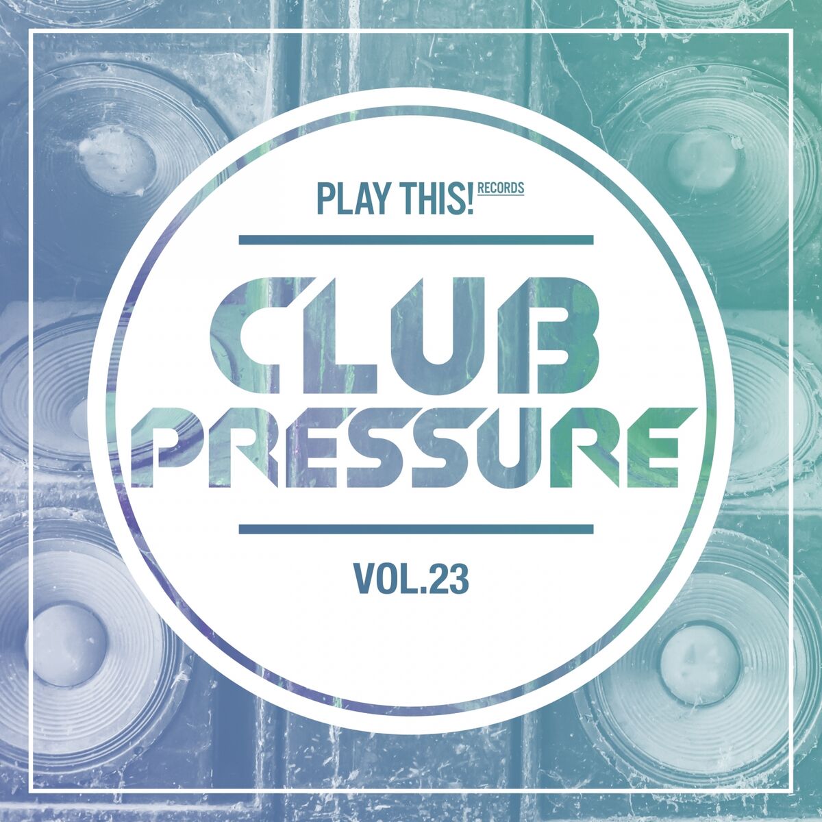 Album cover of Club Pressure - The Electro and Clubsound Collection, Vol. 23
