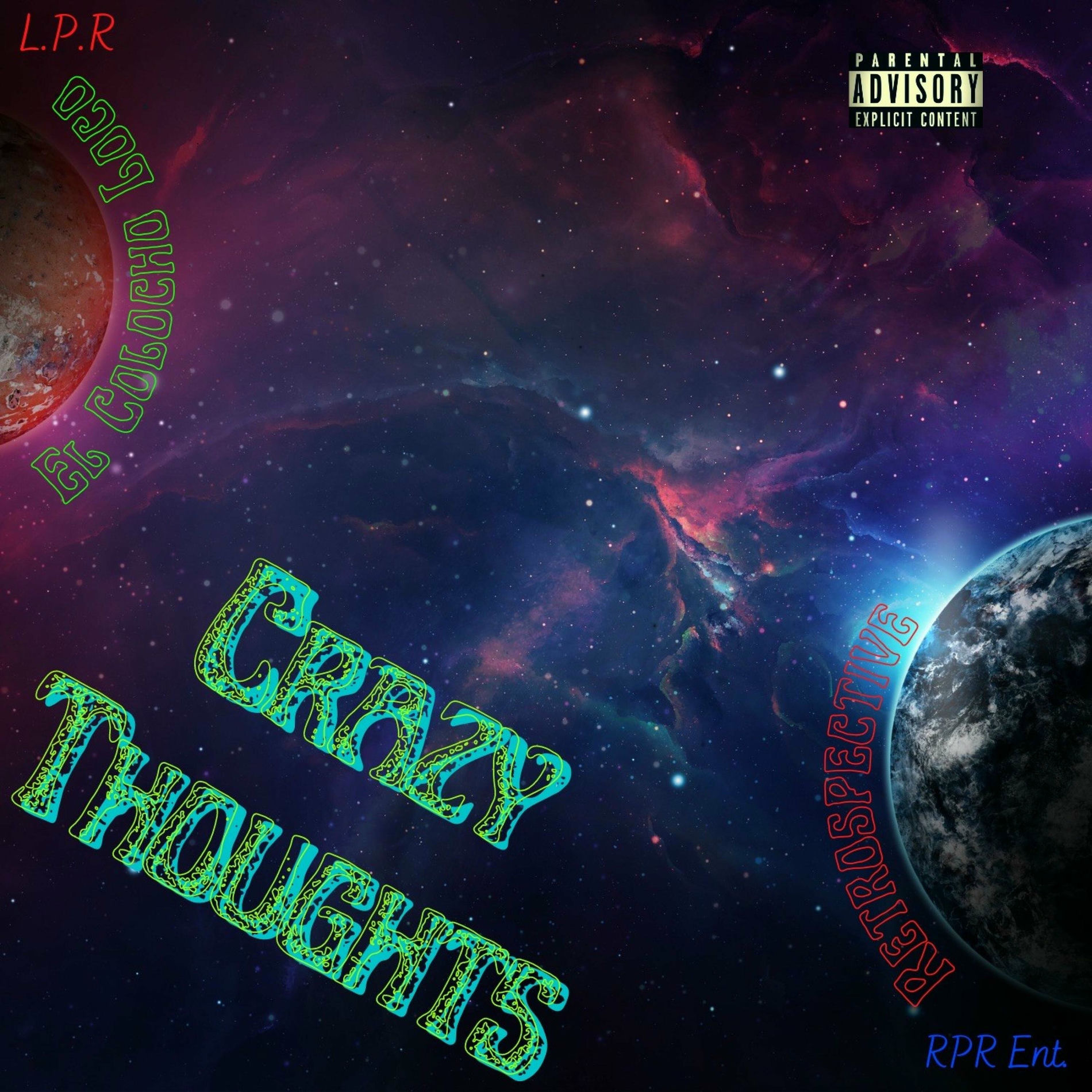Album cover of Crazy Thoughts (feat. El Colocho Loco)