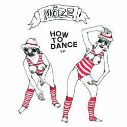 Cover of How To Dance EP