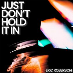 Cover of Just Don't Hold It In