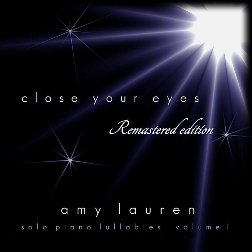 Picture of Close Your Eyes (Remastered Edition) Solo Piano Lullabies, Vol. 1