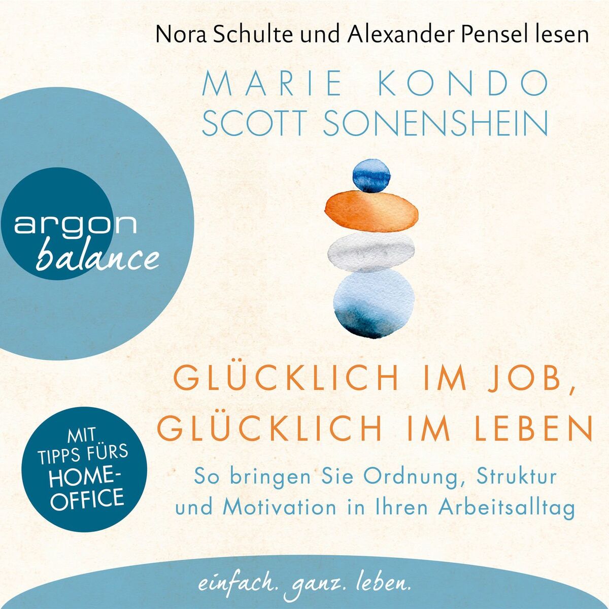 Album cover of Kapitel 1 - Glücklich im Job, glücklich im Leben - So bringen Sie Ordnung, Struktur und Motivation in Ihren Arbeitsalltag
