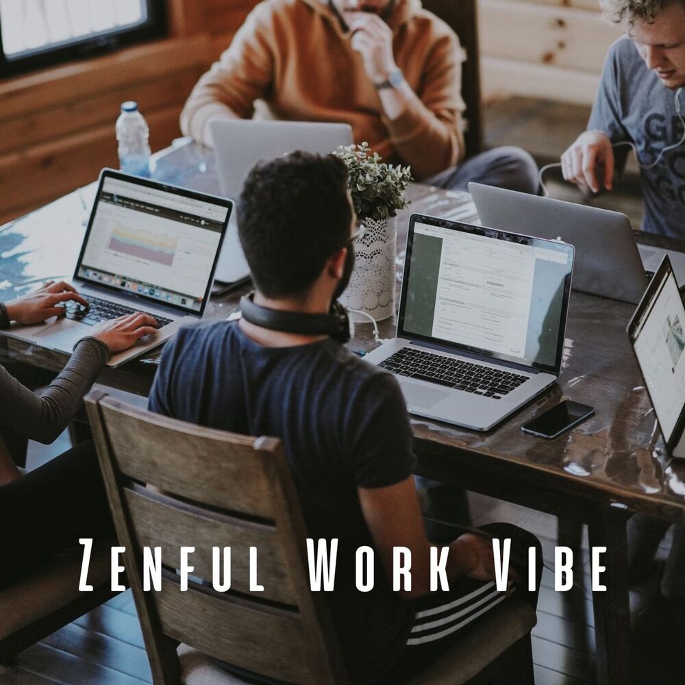 Picture of Zenful Work Vibe: Energize with Meditation Music
