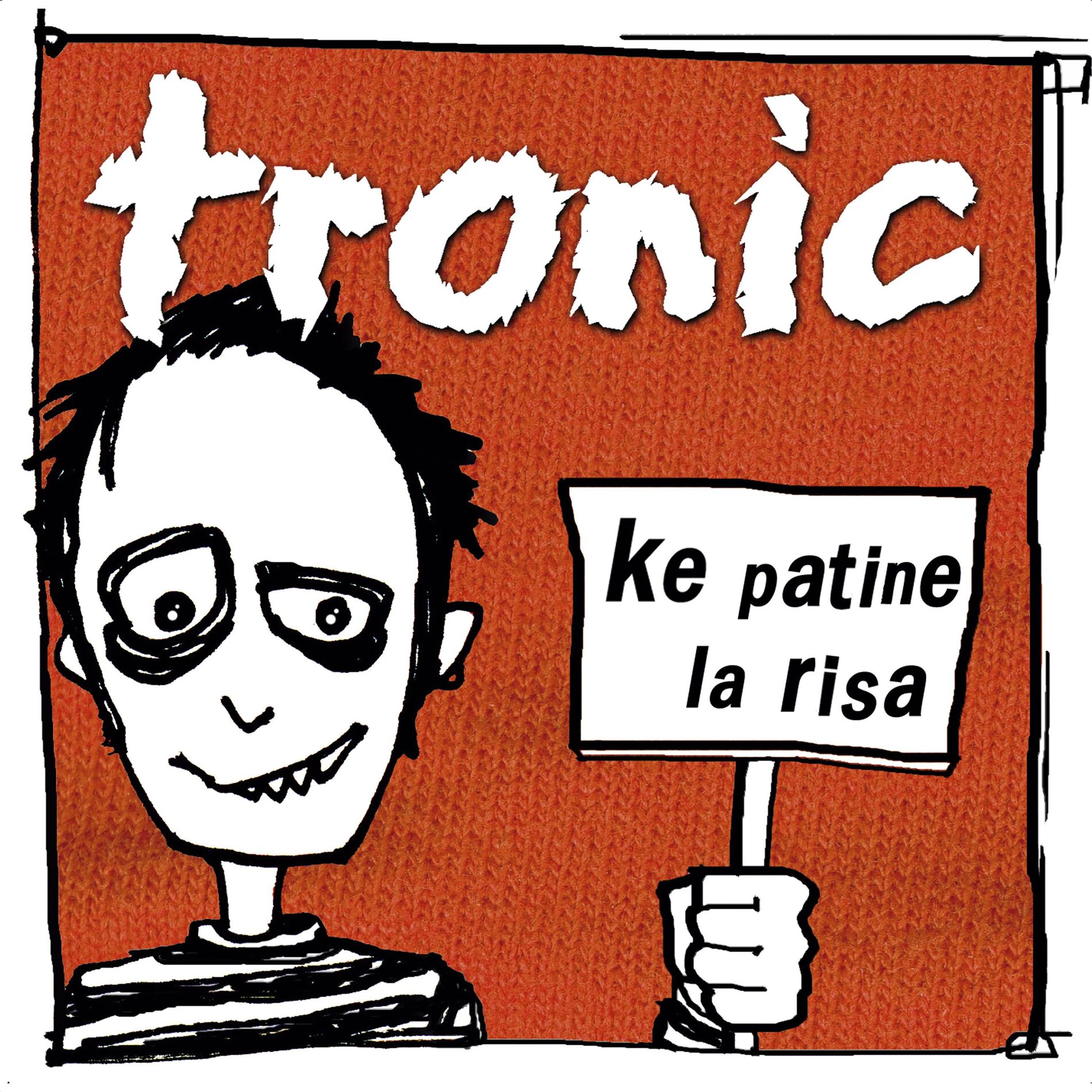 Album cover of Ke Patine la Risa