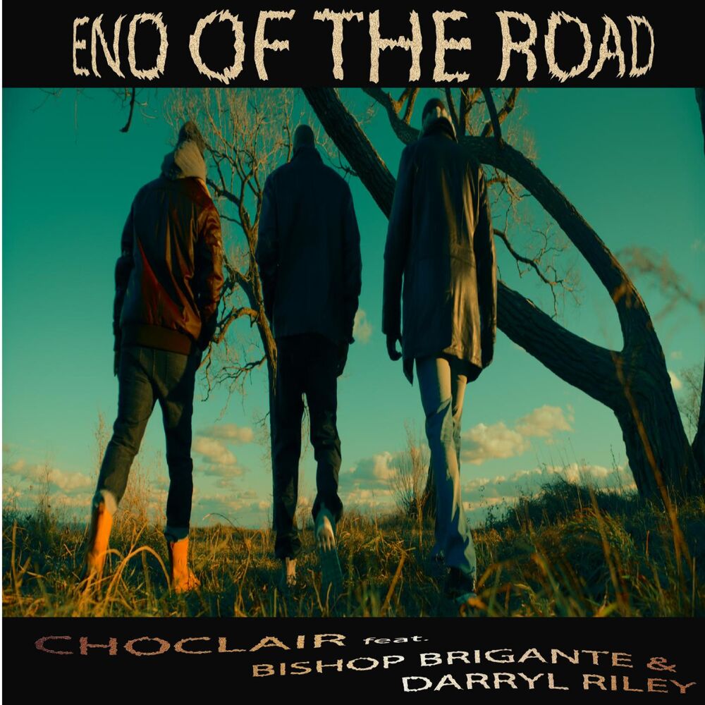 Picture of End of the Road (feat. Bishop Brigante & Darryl Riley)