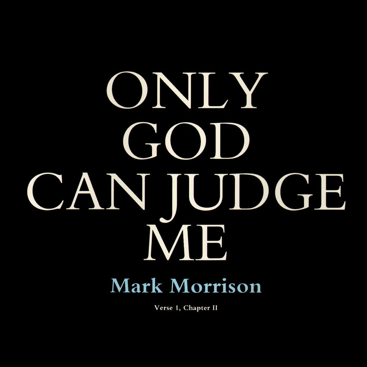 Album cover of Only God Can Judge Me (feat. General Levy)