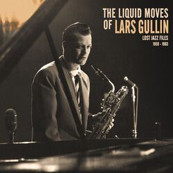 Cover of The Liquid Moves of Lars Gullin