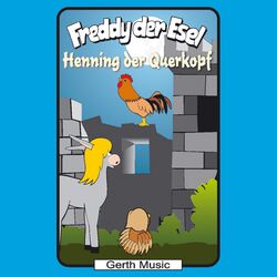 Cover of 48: Henning der Querkopf (Freddy der Esel - Ein musikalisches Hörspiel)