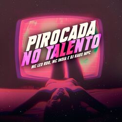 Cover of Pirocada no Talento