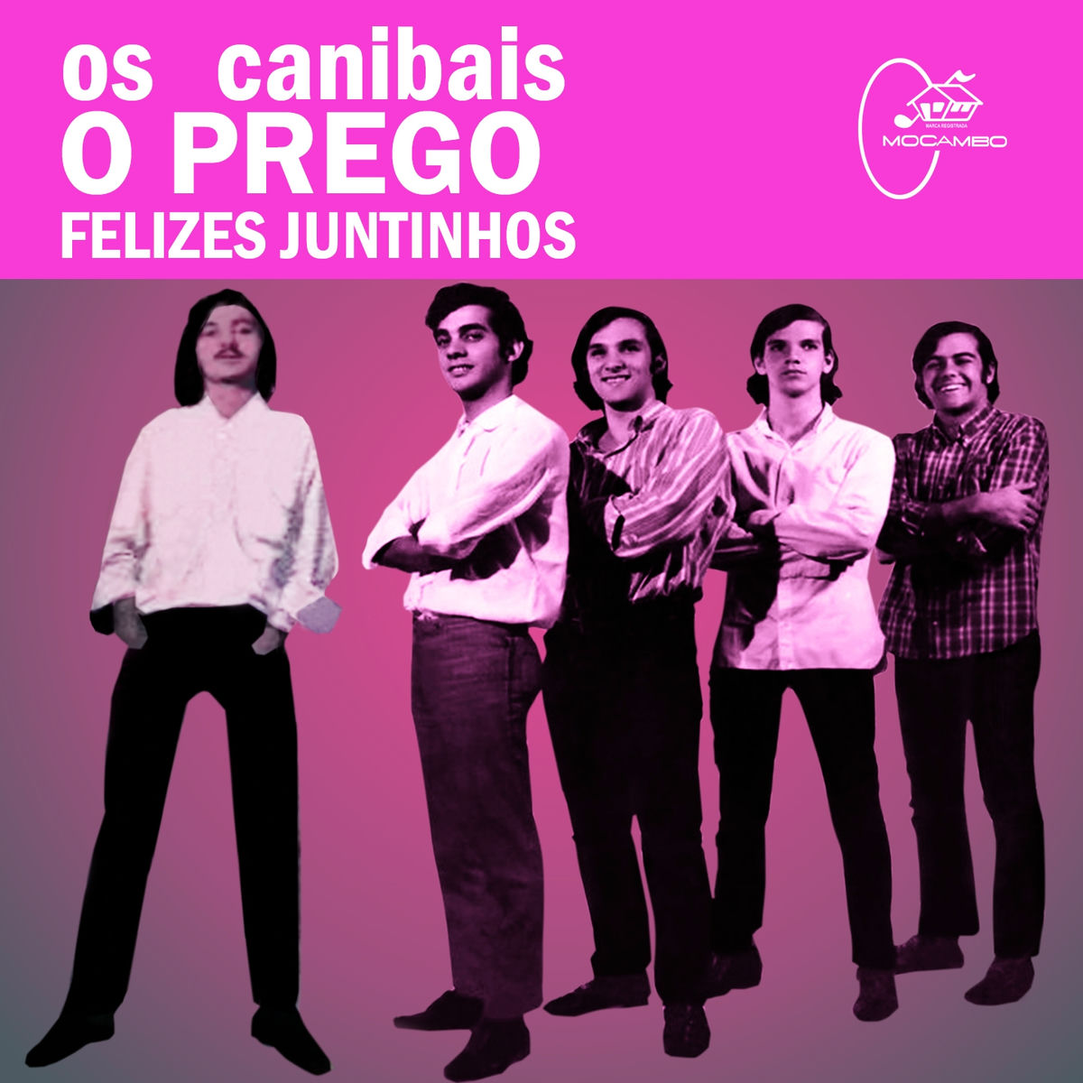 Album cover of O Prego / Felizes Juntinhos (Deluxe Version)