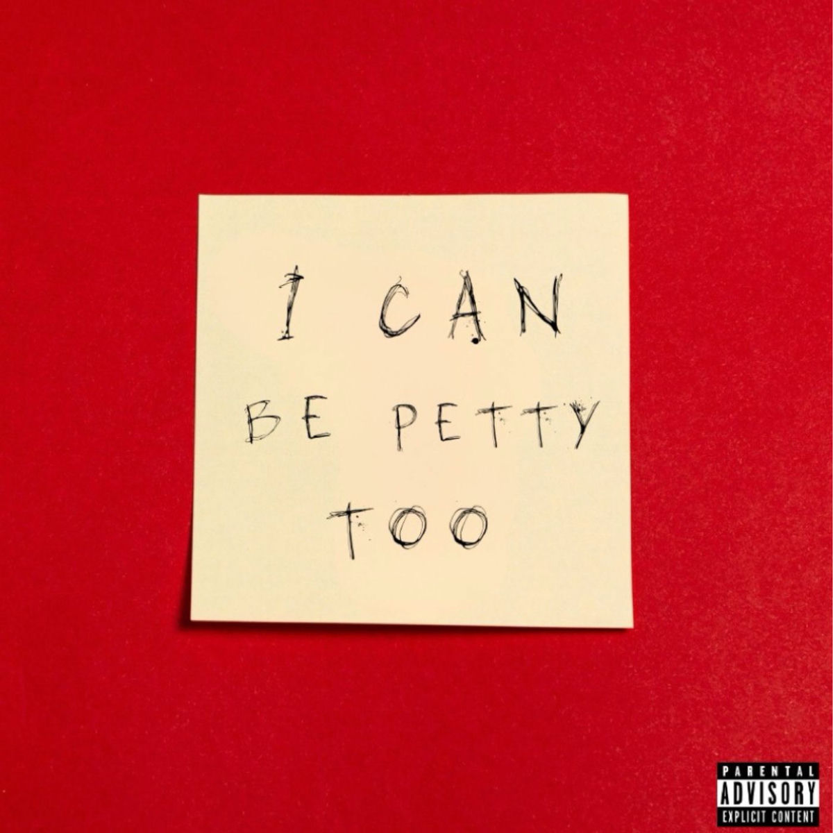Album cover of I CAN BE PETTY TOO