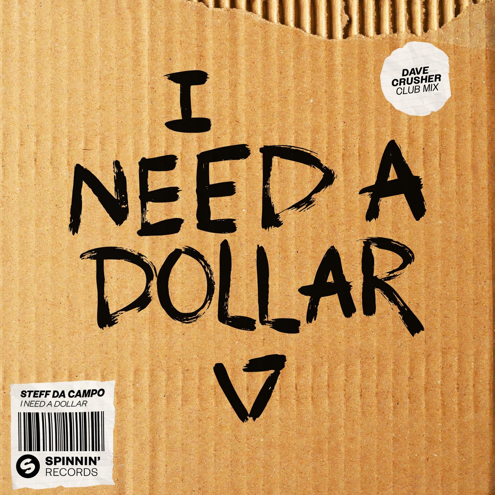 Album cover of I Need A Dollar (Dave Crusher Club Mix)