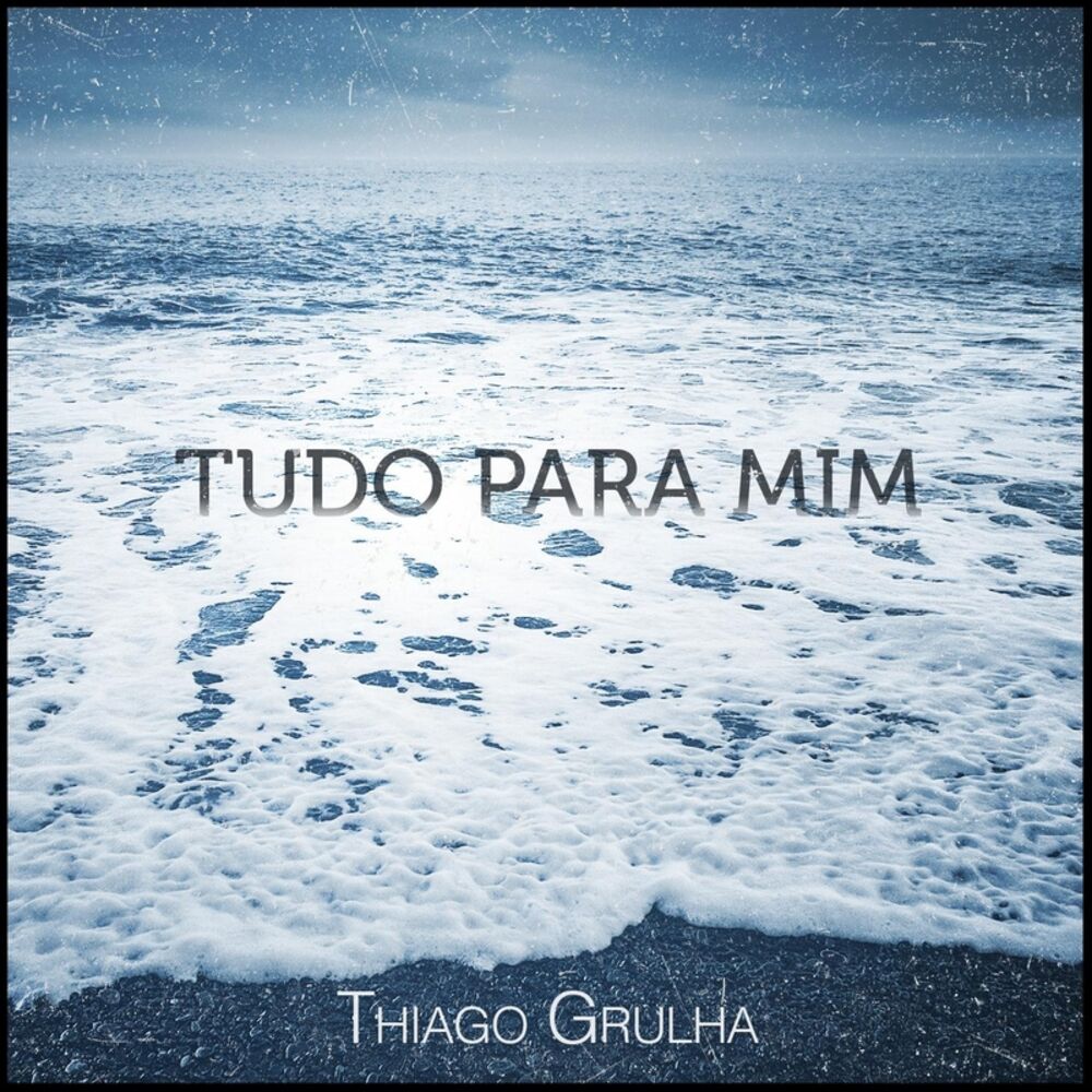 Picture of Tudo para Mim