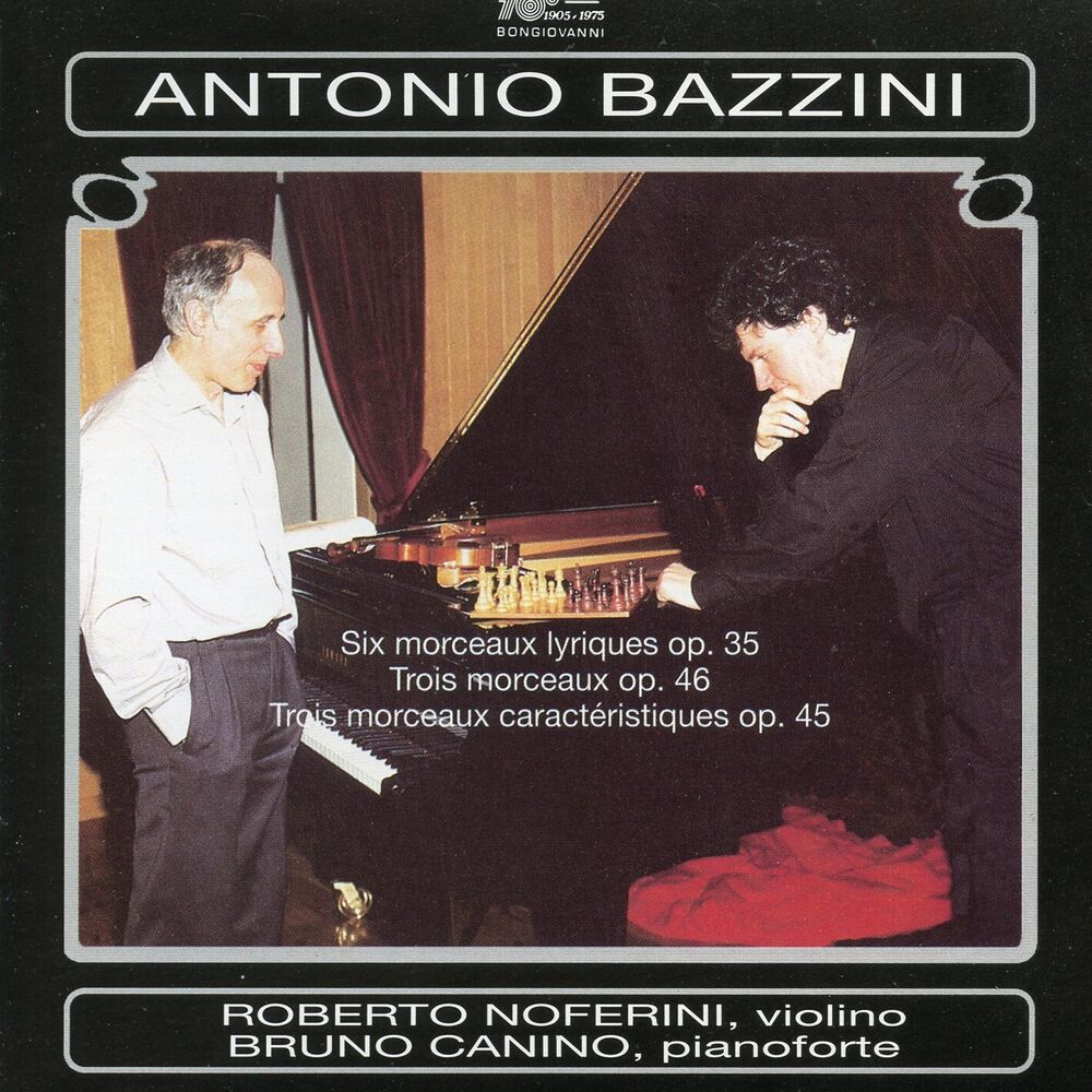 Picture of Bazzini:6 Morceaux lyriques, Op. 35 - 3 Morceaux caractéristiques, Op. 45 - 3 Morceaux, Op. 46