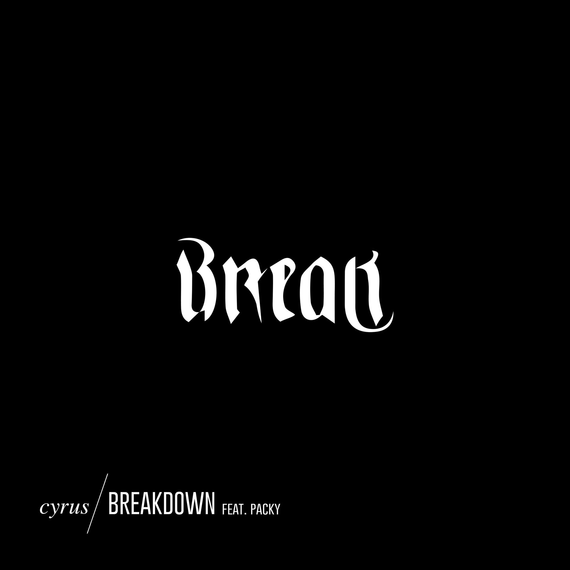 Album cover of Breakdown (feat. Packy)