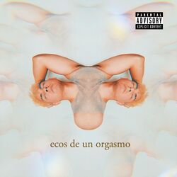 Cover of ecos de un orgasmo - EP
