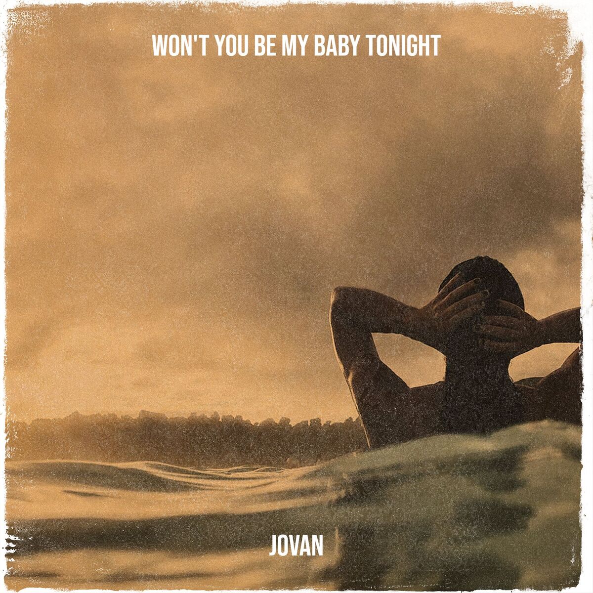 Album cover of Won't You Be My Baby Tonight