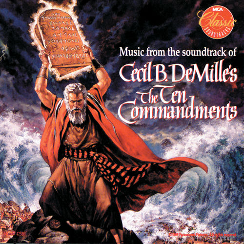Music From The Soundtrack of Cecil B. De Mille's The Ten Commandments (1960 Stereo Recording)