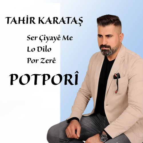 Ser Çîyayê Me / Lo Dilo / Por Zerê