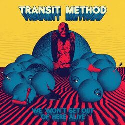 Cover of We Won't Get out of Here Alive