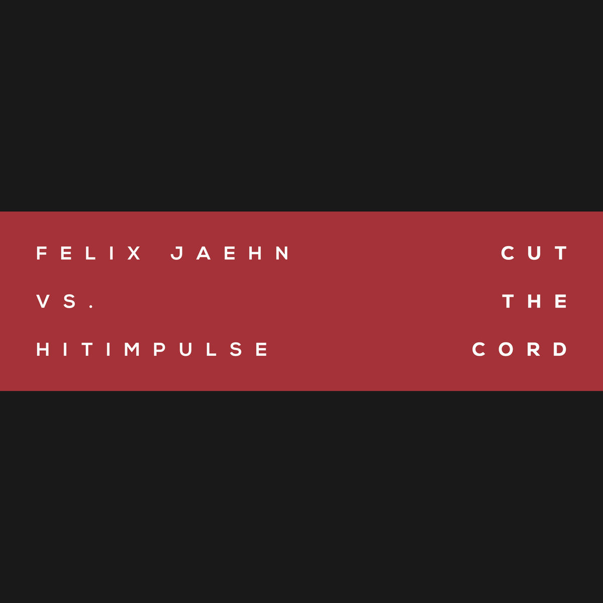 Album cover of Cut The Cord (Felix Jaehn Vs. Hitimpulse)