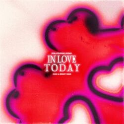 Cover of In Love Today (Coco & Breezy Remix)