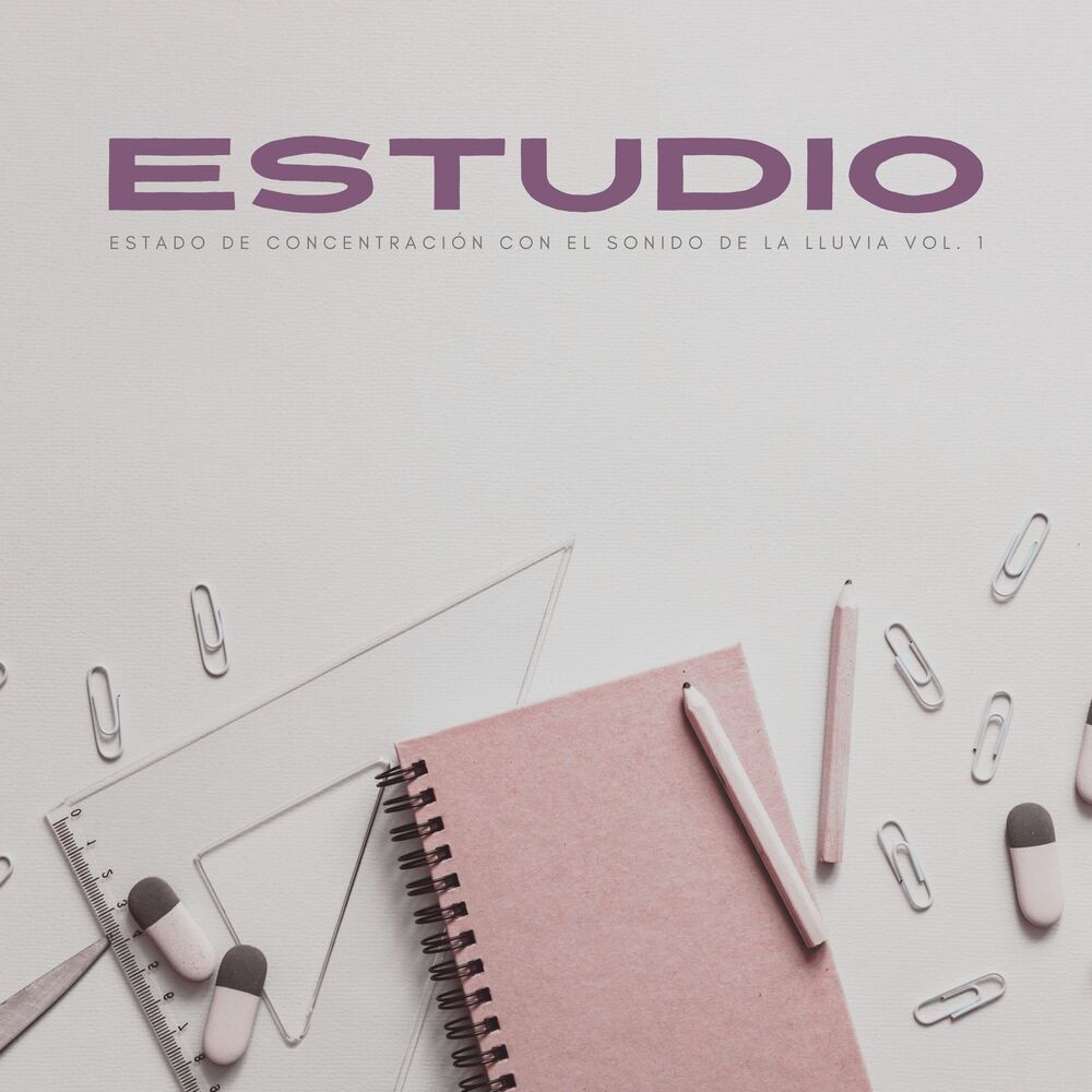 Picture of Estudio: Estado De Concentración Con El Sonido De La Lluvia Vol. 1