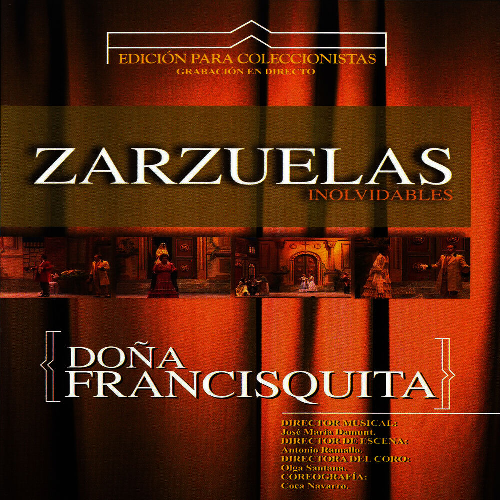 Picture of Zarzuelas Inolvidables: Doña Francisquita