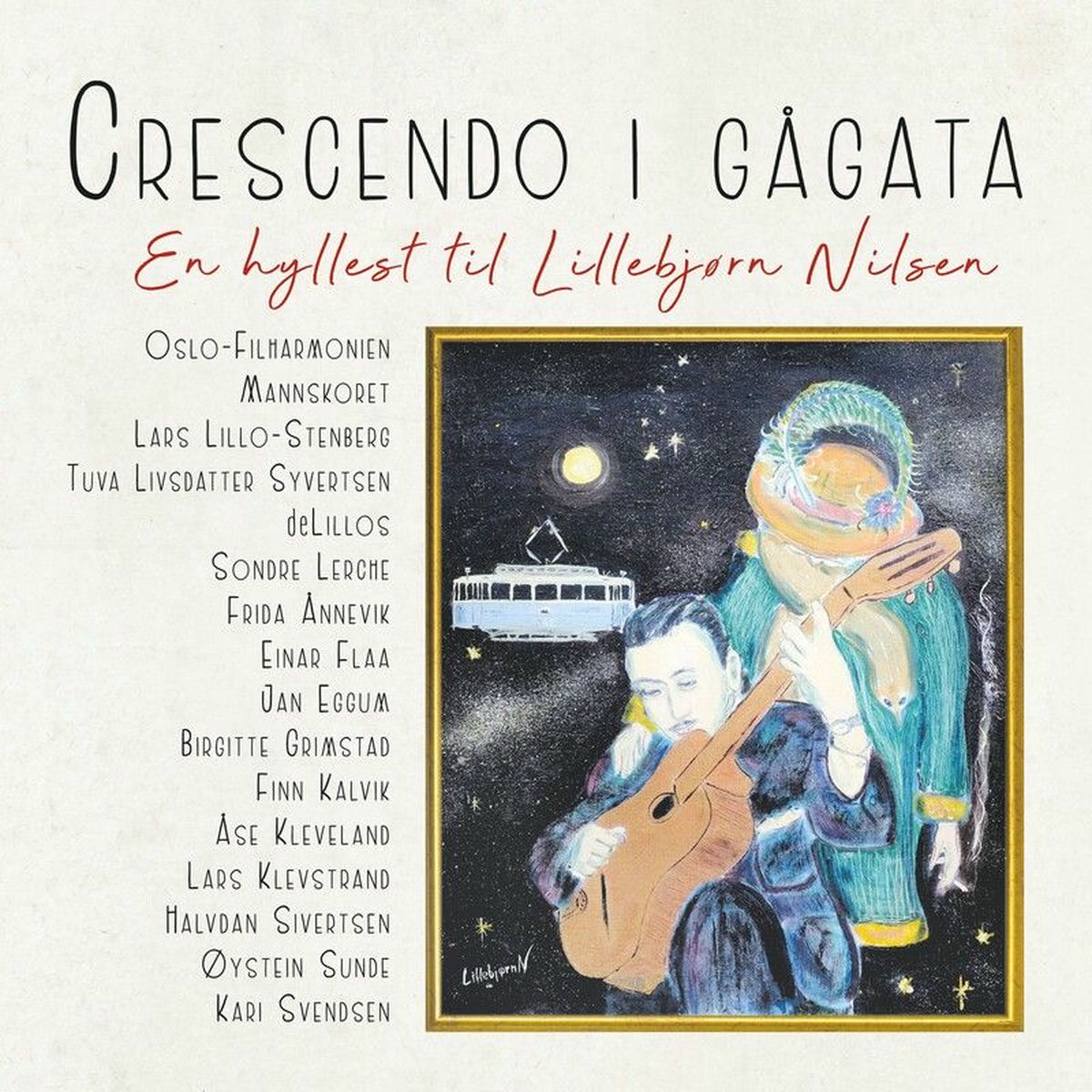 Album cover of Crescendo i Gågata - En hyllest til Lillebjørn Nilsen