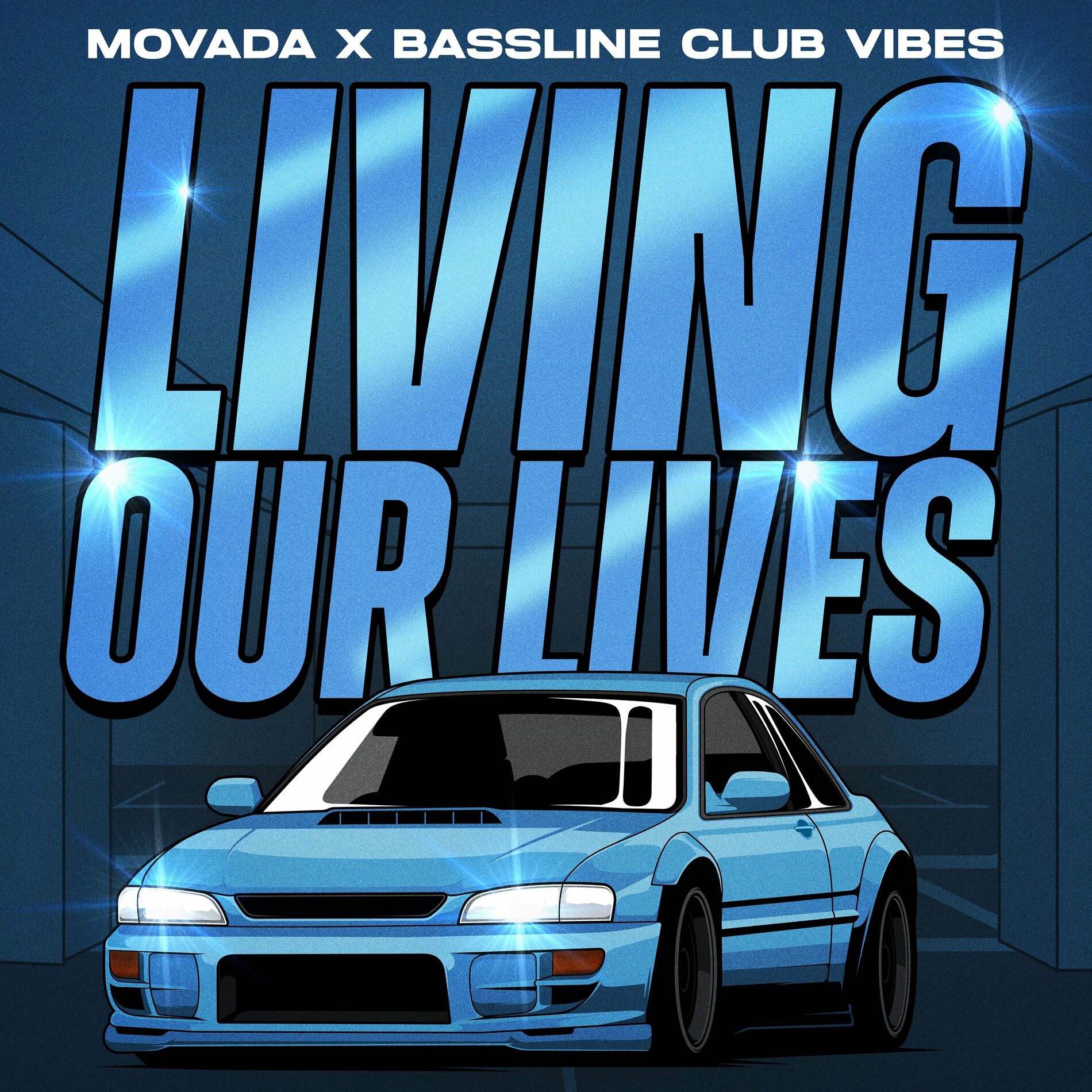 Album cover of Living Our Lives (Movada Edit)