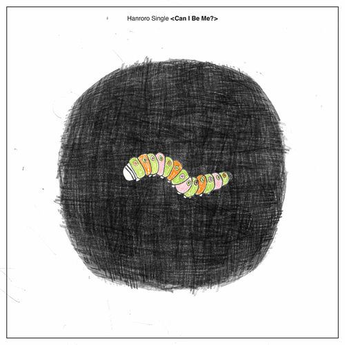 HANRORO – Can I Be Me? – Single