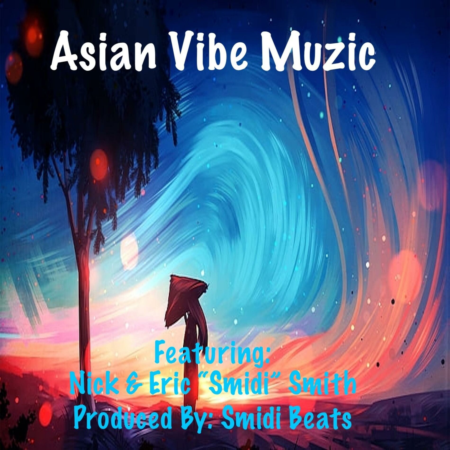 Album cover of Asian Vibe Muzic (feat. Nick & Eric “Smidi” Smith)