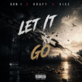 Let It Go (feat. DRAFT & VICEE)