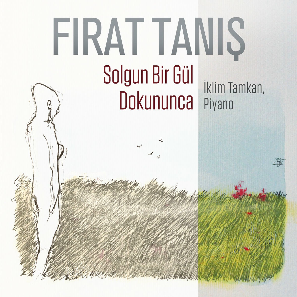 Album cover of Solgun Bir Gül Dokununca (Piyano)