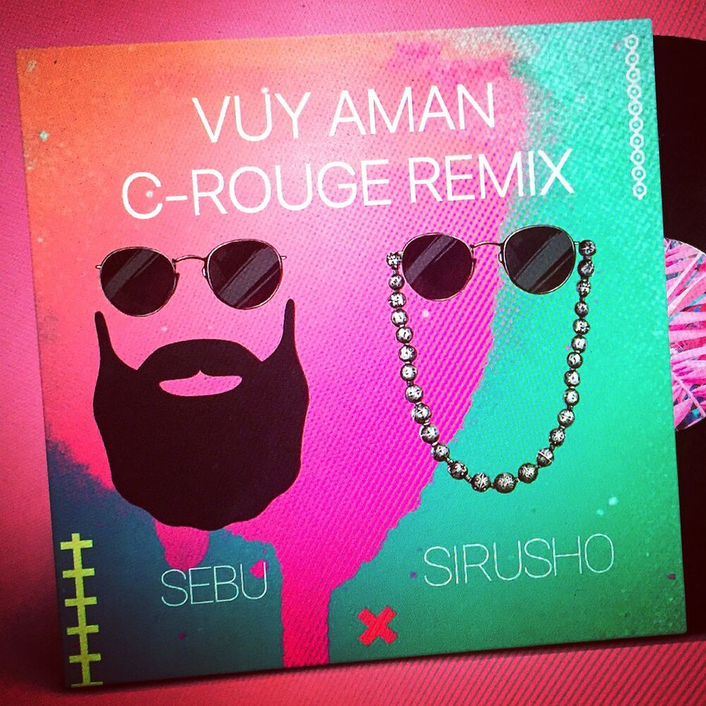 Picture of Vuy Aman (C-Rouge Remix) [Radio Edit] (feat. Sebu)