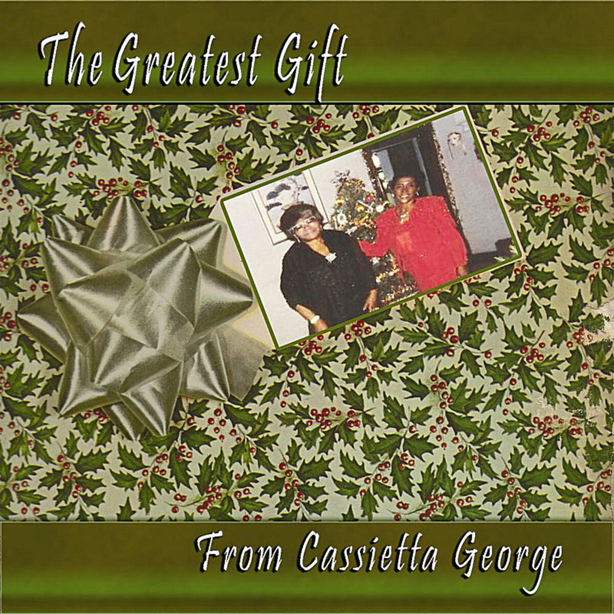 Album cover of The Greatest Gift From Cassietta George