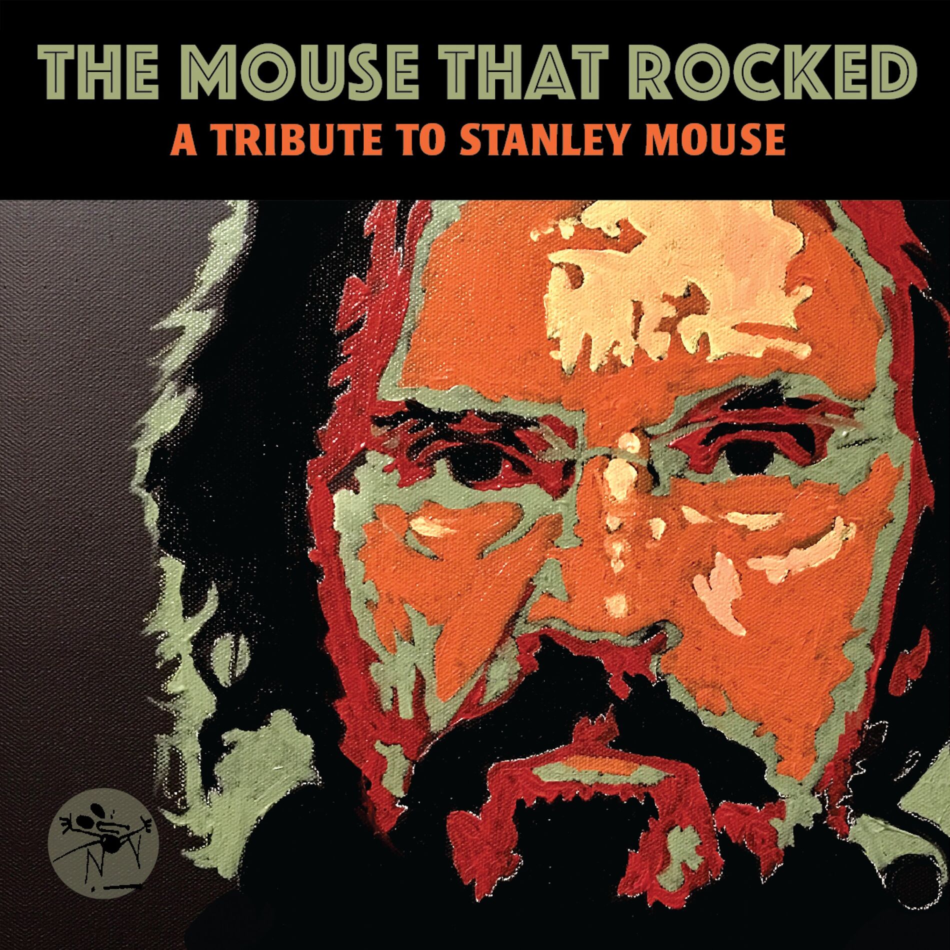 Album cover of The Mouse That Rocked: A Tribute To Stanley Mouse