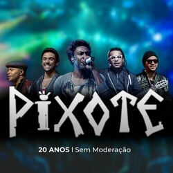 Cover of Pixote 20 Anos Sem Moderação
