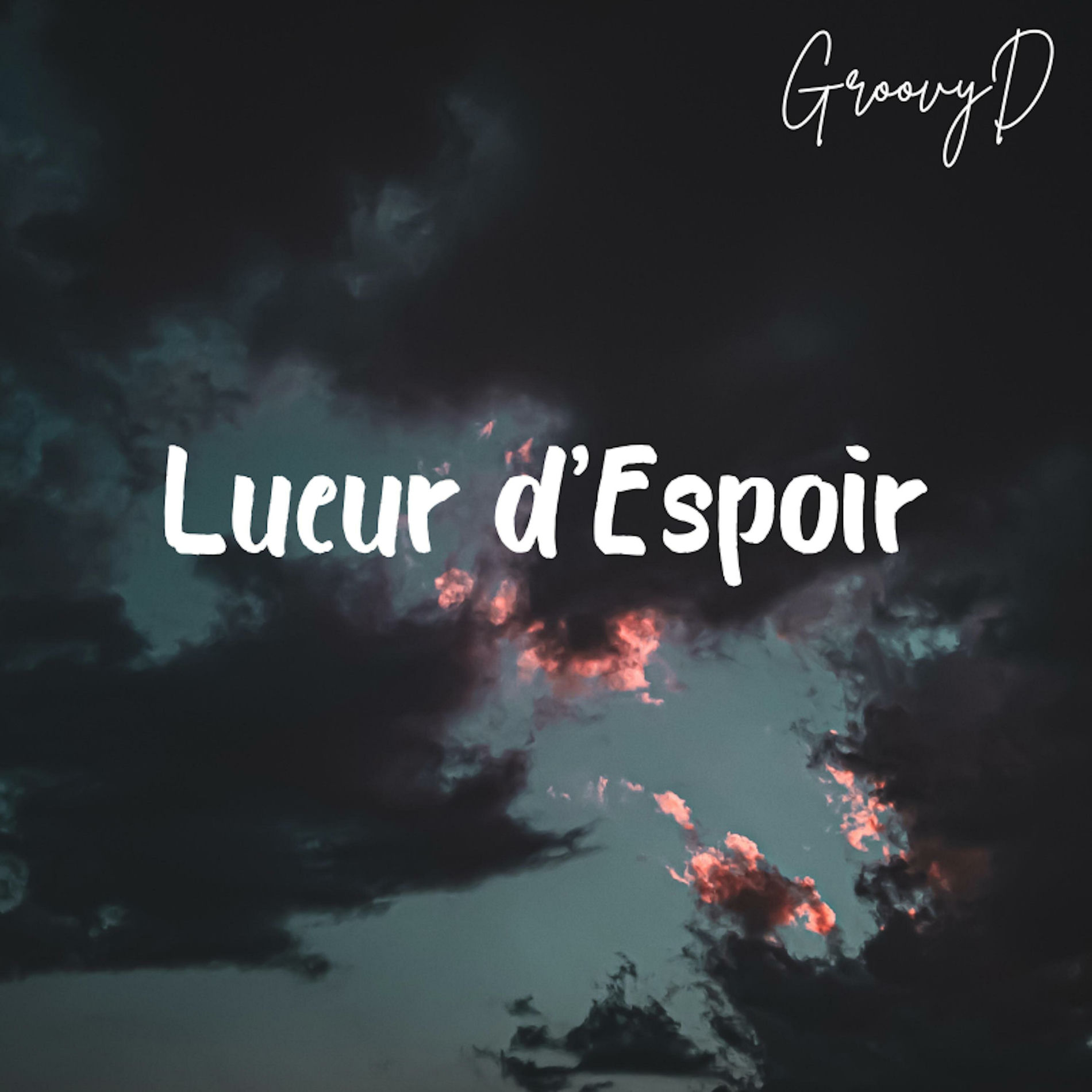 Album cover of Lueur d'Espoir