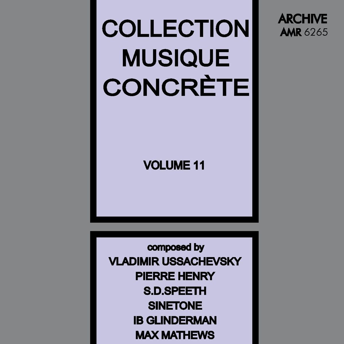 Album cover of Collection Musique Concrète Volume 11