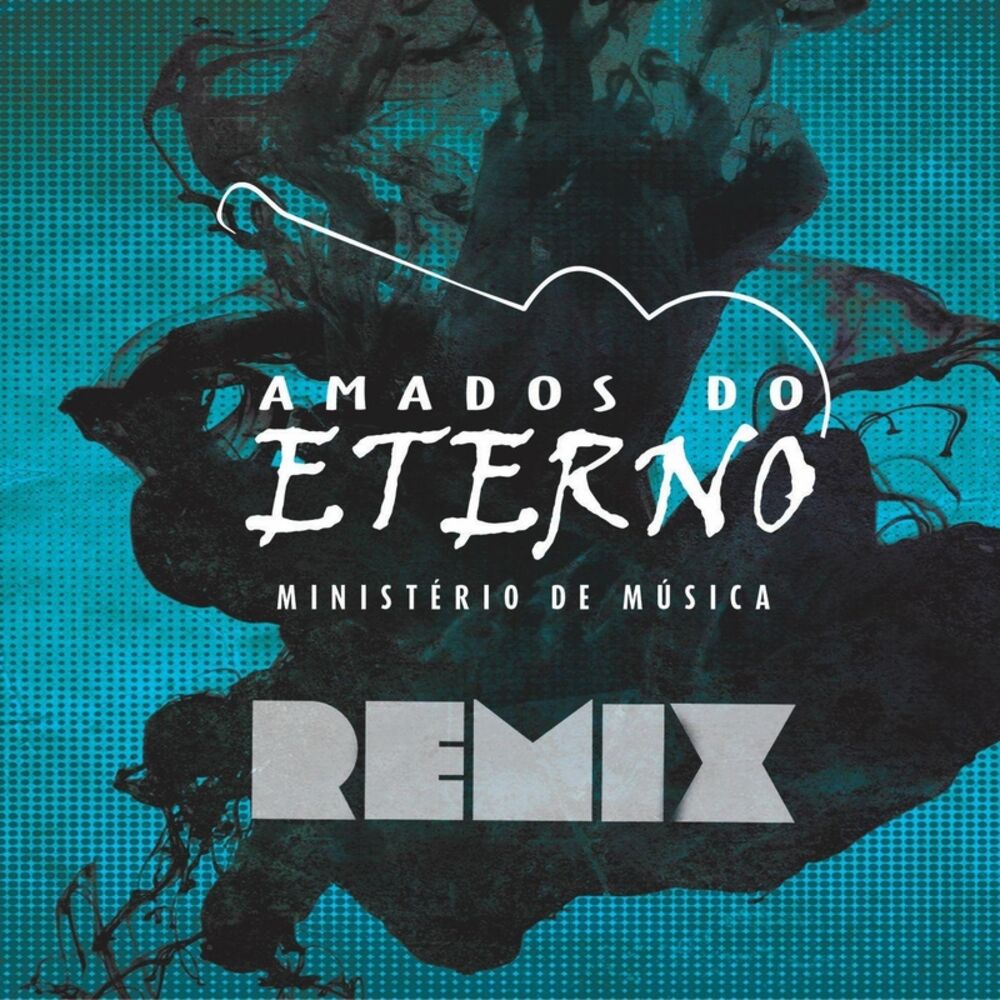 Picture of Amados do Eterno (Remix)