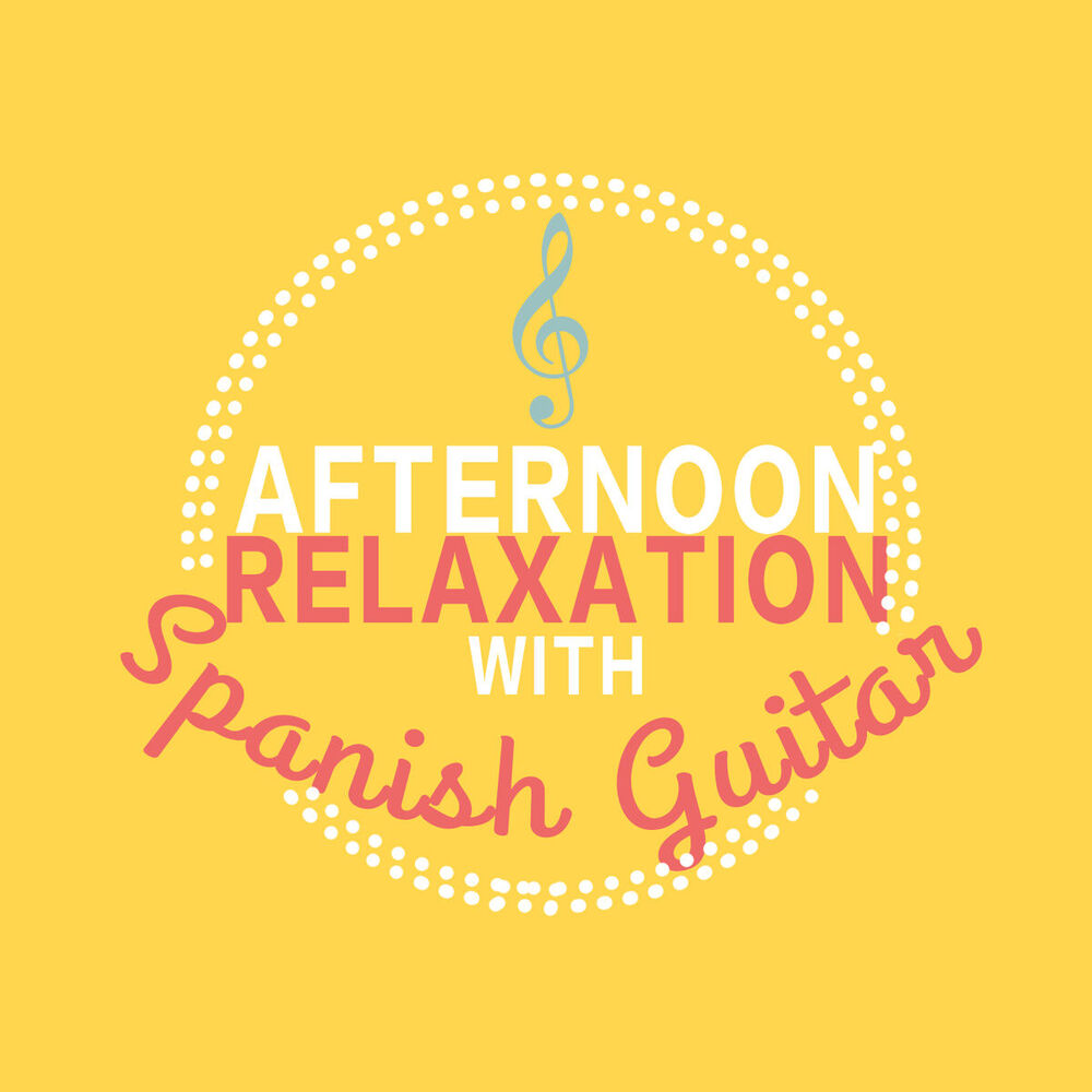 Picture of Afternoon Relaxation with Spanish Guitar