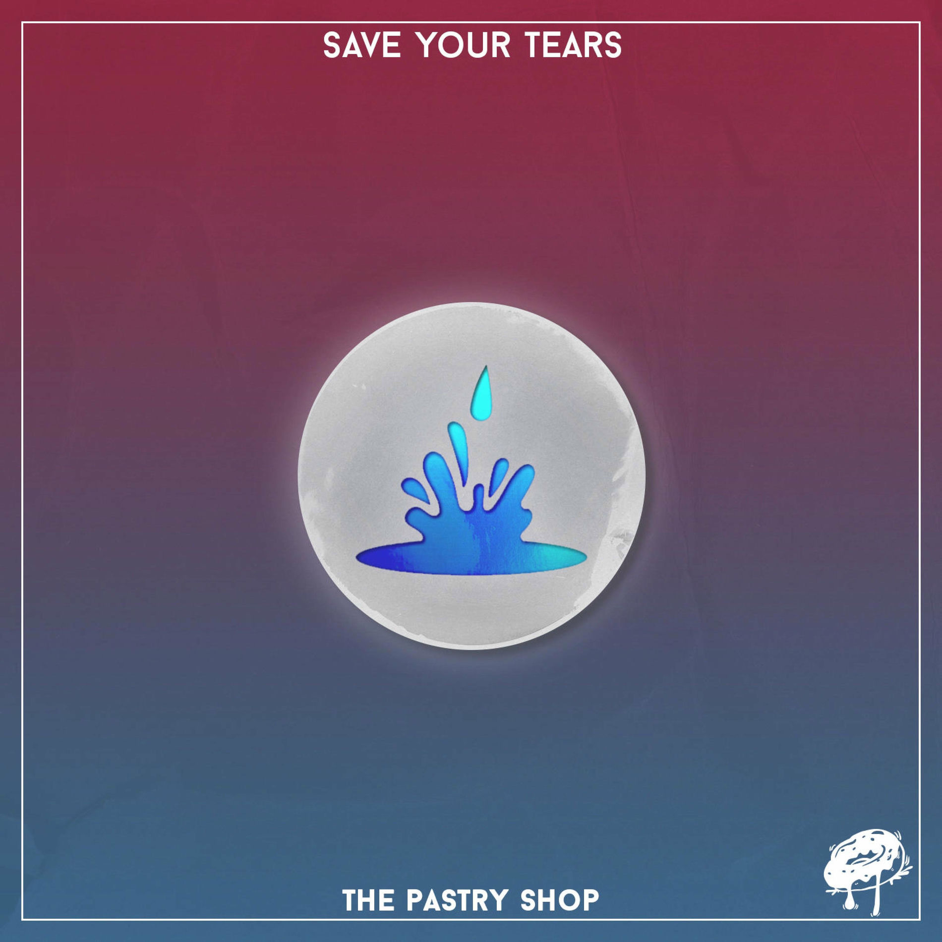 Album cover of Save Your Tears